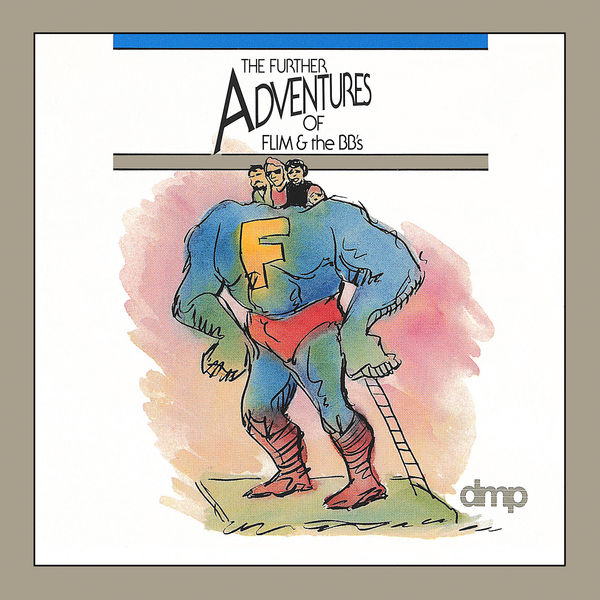 Flim & The BB's|The Further Adventures Of Flim & The BB's|The Further Adventures Of