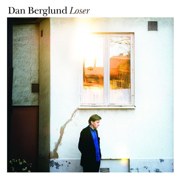 Dan Berglund|Loser Dan Berglund|Loser