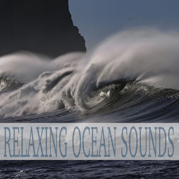 Ocean Sounds - Relaxing Ocean Sounds Ocean Sounds - Relaxing Ocean Sounds