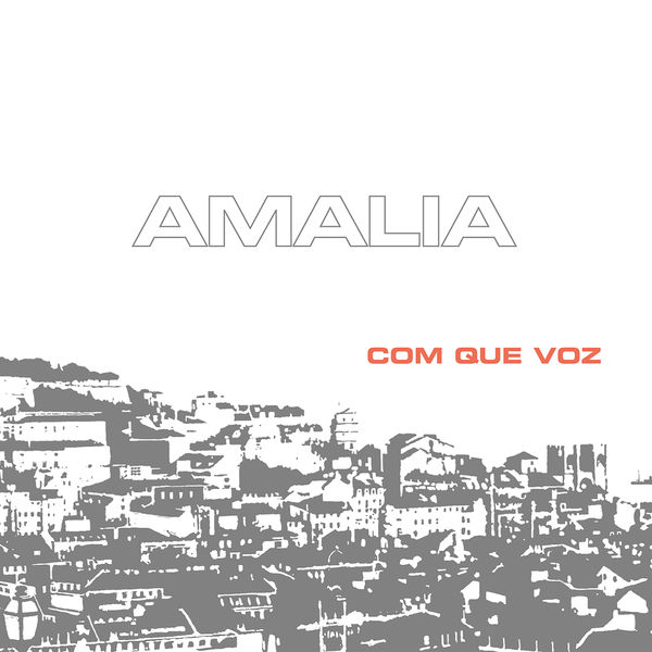 Amália Rodrigues|Com que voz