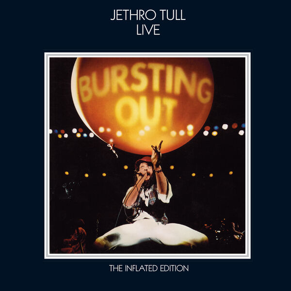 Jethro Tull|Bursting Out (Live, Steven Wilson Remix) Jethro Tull|Bursting Out (Live, Steven Wilson Remix)