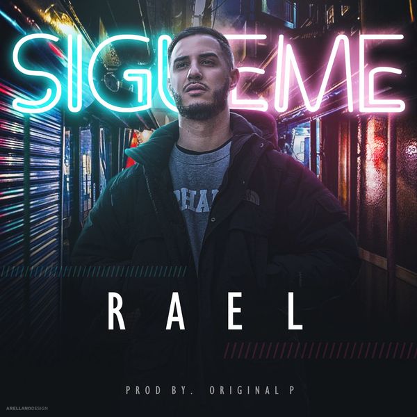 Rael - Sígueme Rael - Sígueme