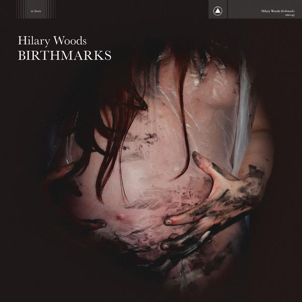 Hilary Woods - Birthmarks Hilary Woods - Birthmarks