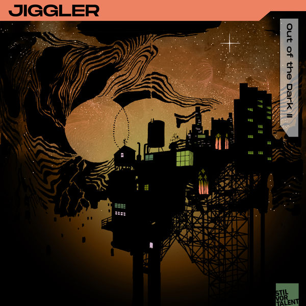 Jiggler|Out of the Dark, Pt. 2 Jiggler|Out of the Dark, Pt. 2