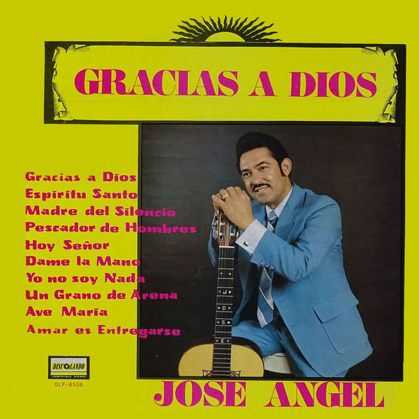 Jose Angel|Gracias a Dios