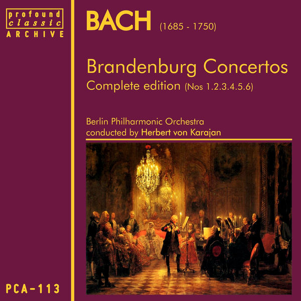 Berliner Philharmoniker|Bach: Brandenburg Concertos Nos 1,2,3,4,5 & 6