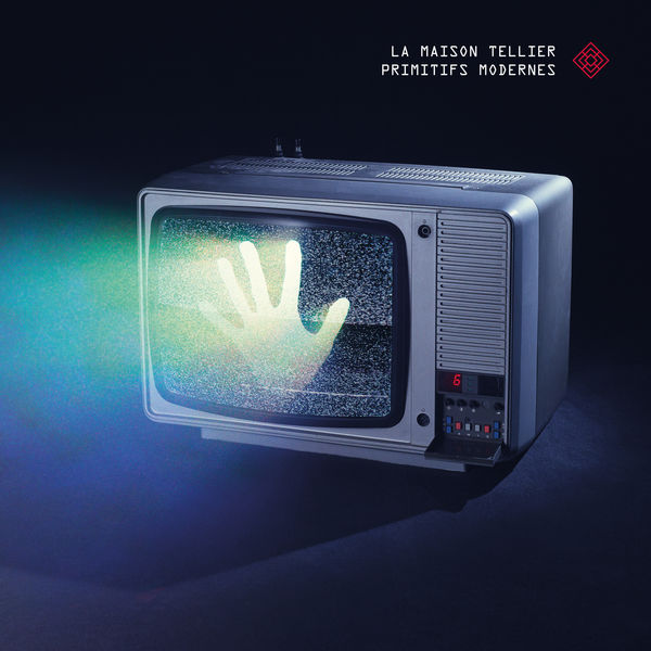 La Maison Tellier - Primitifs modernes La Maison Tellier - Primitifs modernes