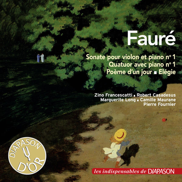 Various Artists - Fauré: Sonate pour violon No.1, Quatuor avec piano No.1 Various Artists - Fauré: Sonate pour violon No.1, Quatuor avec piano No.1