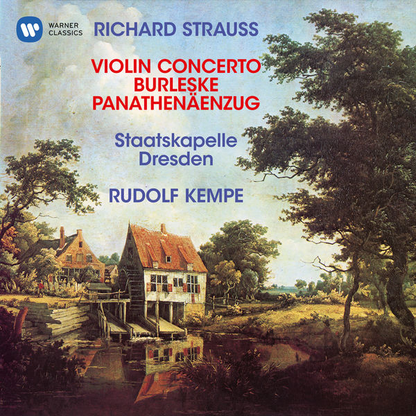 Staatskapelle Dresden - Strauss, R: Violin Concerto, Op. 8, Burleske for Piano and Orchestra & Panathenäenzug, Op. 74 Staatskapelle Dresden - Strauss, R: Violin Concerto, Op. 8, Burleske for Piano and Orchestra & Panathenäenzug, Op. 74
