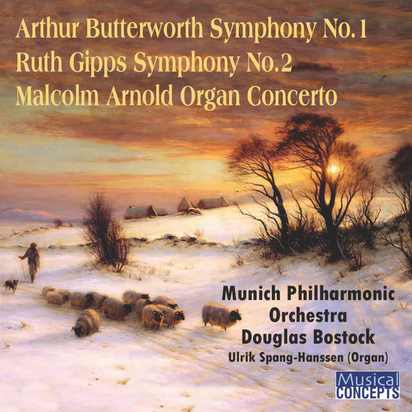 Douglas Bostock|Butterworth Symphony No. 1, Gipps Symphony No. 2, Arnold Organ Concerto - Bostock