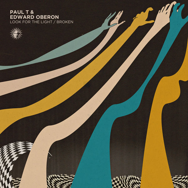 Paul T & Edward Oberon|Look for the Light / Broken