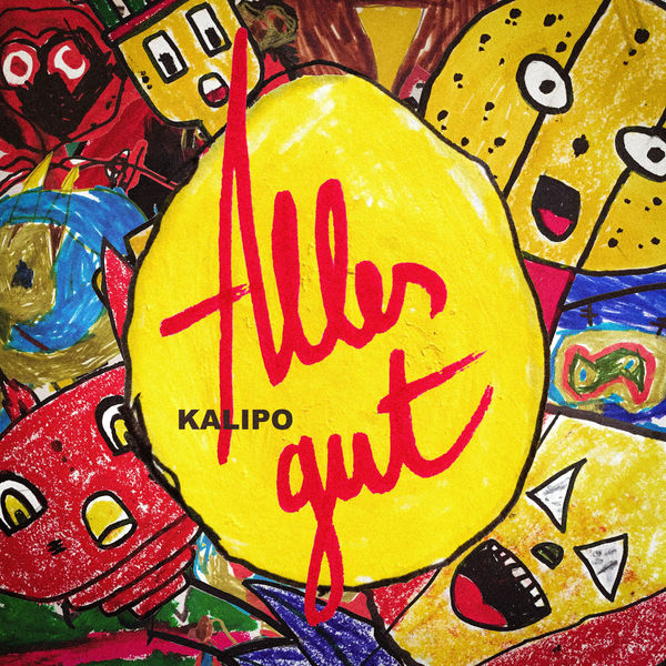 Kalipo - Alles gut Kalipo - Alles gut