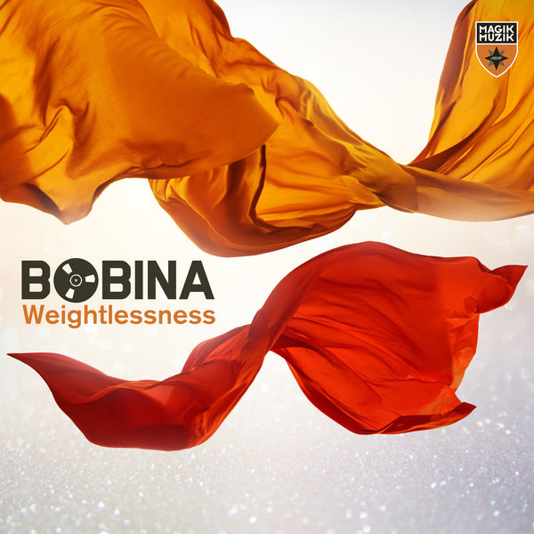 Bobina - Weightlessness Bobina - Weightlessness