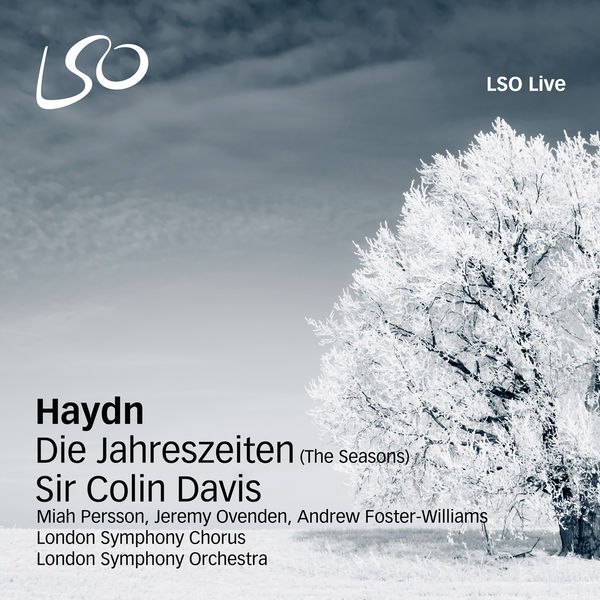 London Symphony Orchestra - Haydn: The Seasons (Die Jahreszeiten) London Symphony Orchestra - Haydn: The Seasons (Die Jahreszeiten)