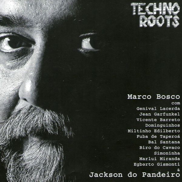 Marco Bosco|Techno Roots Marco Bosco|Techno Roots
