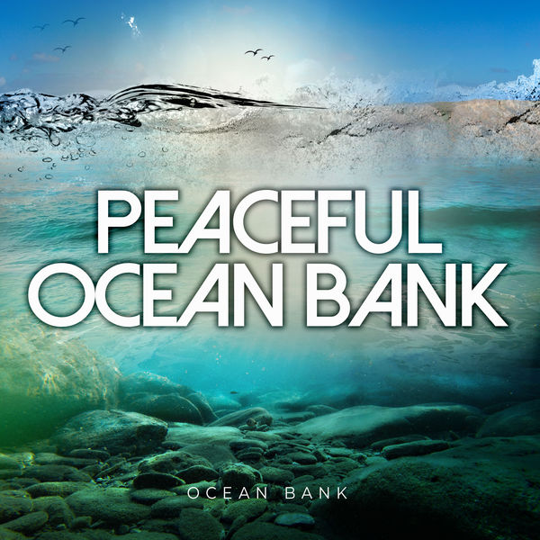 Peaceful Ocean Bank, Ocean Bank Qobuz