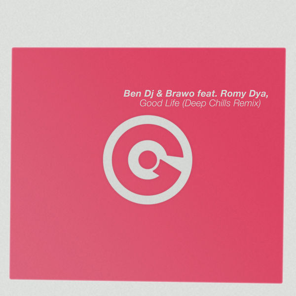 Ben DJ - Good Life (Deep Chills Remix) Ben DJ - Good Life (Deep Chills Remix)