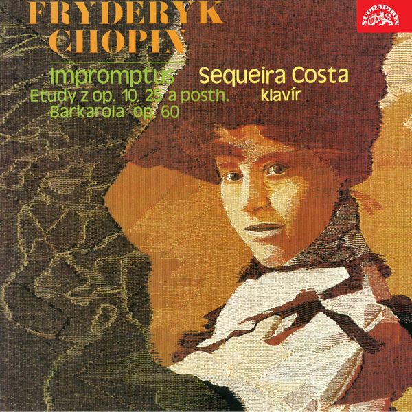 Sequeira Costa - Chopin: Impromptus, Etudy, Barcarolles Sequeira Costa - Chopin: Impromptus, Etudy, Barcarolles