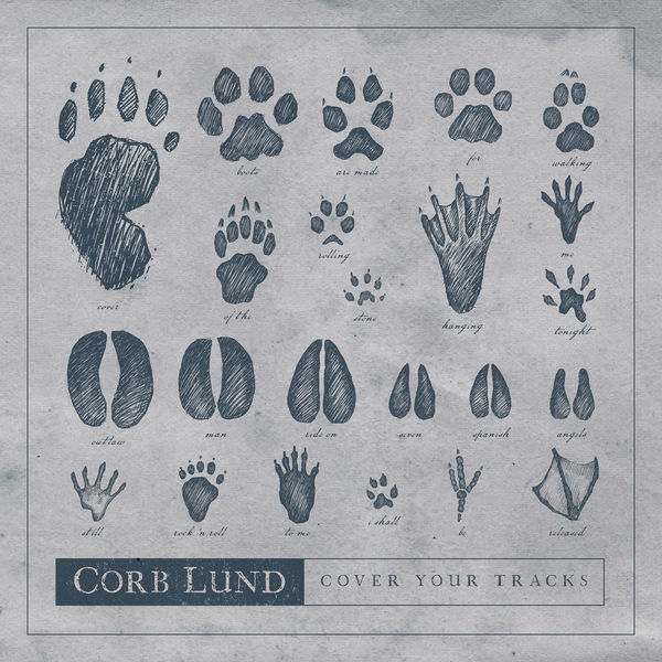 Corb Lund - Cover Your Tracks Corb Lund - Cover Your Tracks