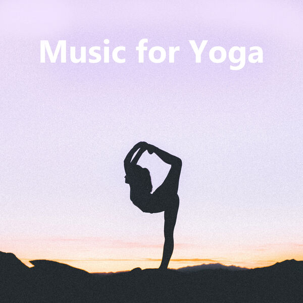 Various Artists - Music for Yoga Various Artists - Music for Yoga