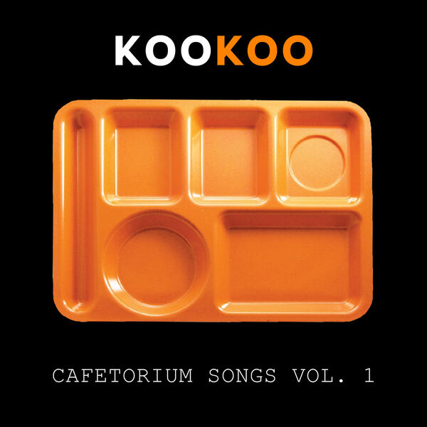 Album Cafetorium Songs, Vol. 1, Koo Koo Kanga Roo Qobuz Download und