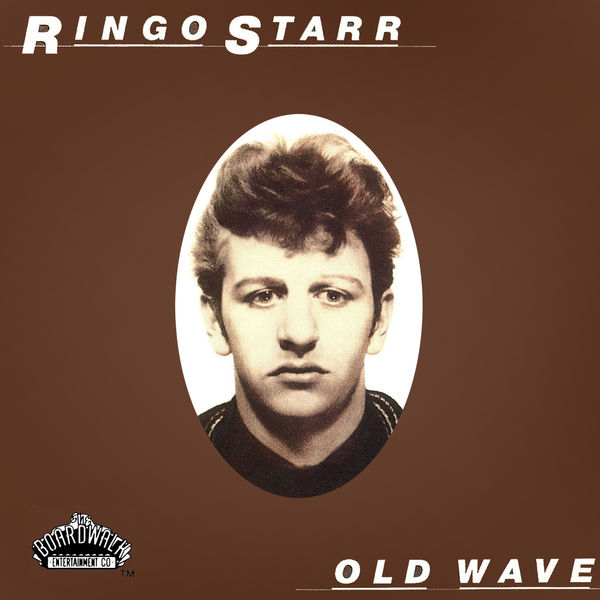 Ringo Starr|Old Wave Ringo Starr|Old Wave
