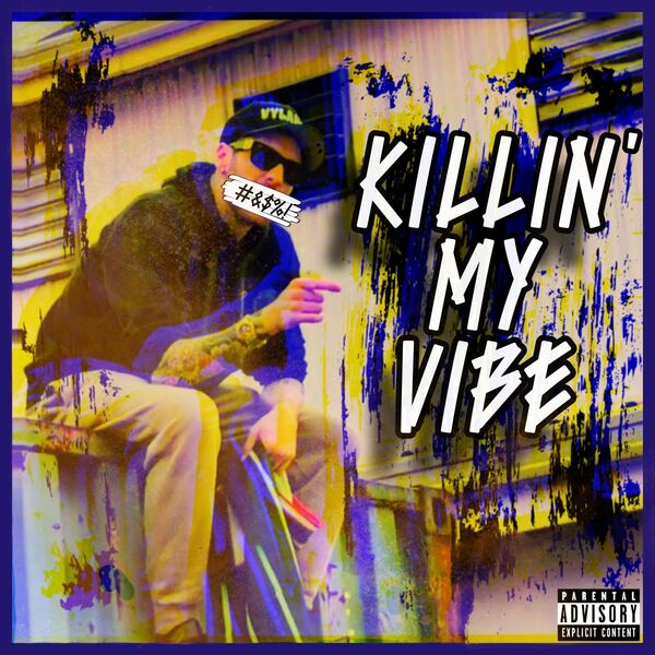 Vylanous|Killin' My Vibe Vylanous|Killin' My Vibe