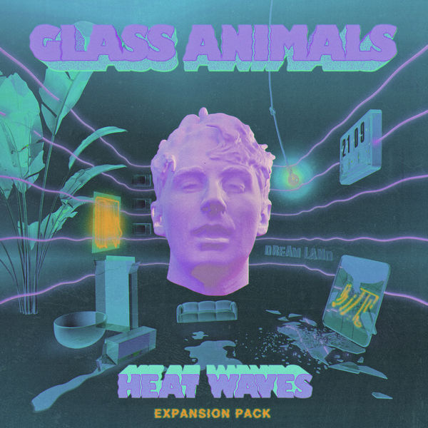Glass Animals - Heat Waves Glass Animals - Heat Waves