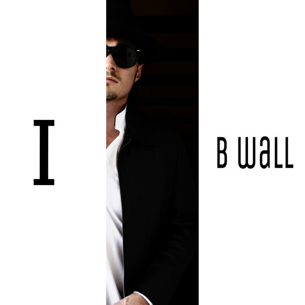 B Wall - I B Wall - I