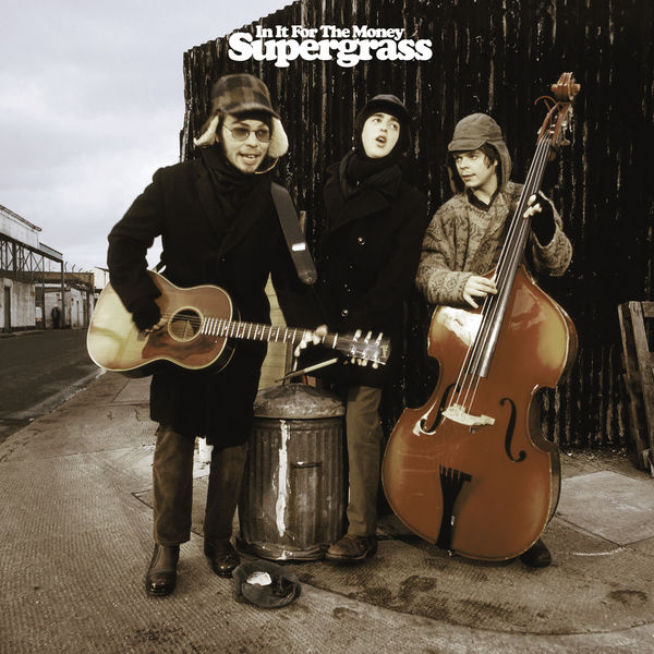 Supergrass|In It for the Money (2021 Remaster - Deluxe Expanded Edition) Supergrass|In It for the Money (2021 Remaster - Deluxe Expanded Edition)