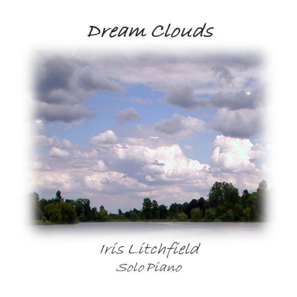 Iris Litchfield|Dream Clouds Iris Litchfield|Dream Clouds