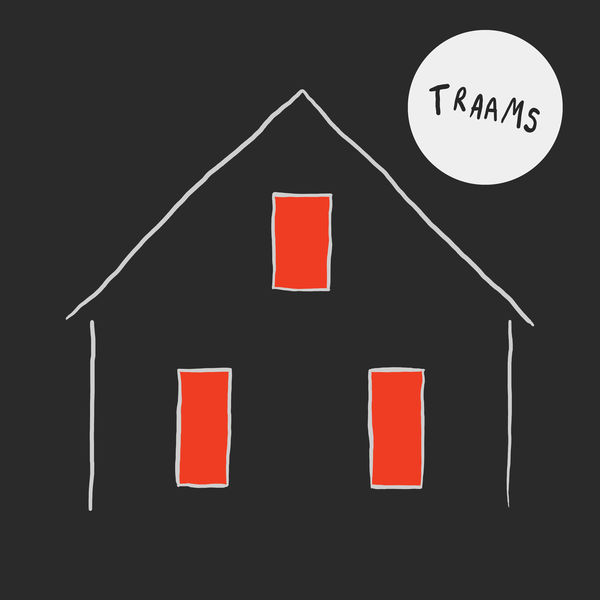Traams - A House on Fire Traams - A House on Fire