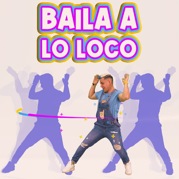 Baila A Lo Loco Los Meñiques De La Casa Qobuz