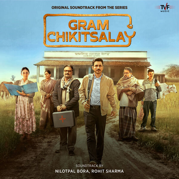 Nilotpal Bora|Gram Chikitsalay (Original Soundtrack from the Series) Nilotpal Bora|Gram Chikitsalay (Original Soundtrack from the Series)