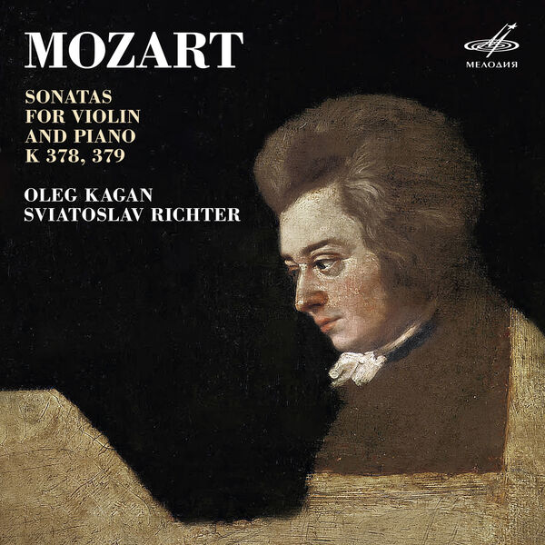 Oleg Kagan|Mozart: Sonatas for Violin and Piano K. 378, K. 379 (Live) Oleg Kagan|Mozart: Sonatas for Violin and Piano K. 378, K. 379 (Live)