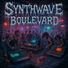 Synthwave Boulevard Digital Revolution