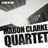 Mabon Clarke Quartet A Line of Air