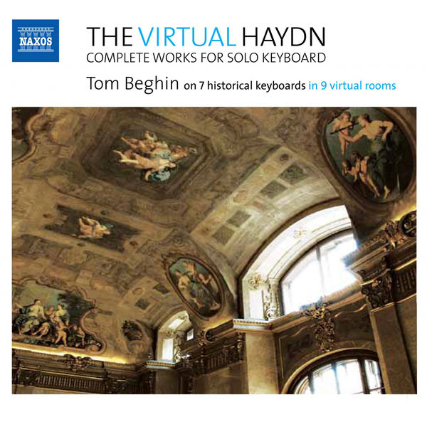 Tom Beghin - The Virtual Haydn: Complete Works for Solo Keyboard Tom Beghin - The Virtual Haydn: Complete Works for Solo Keyboard