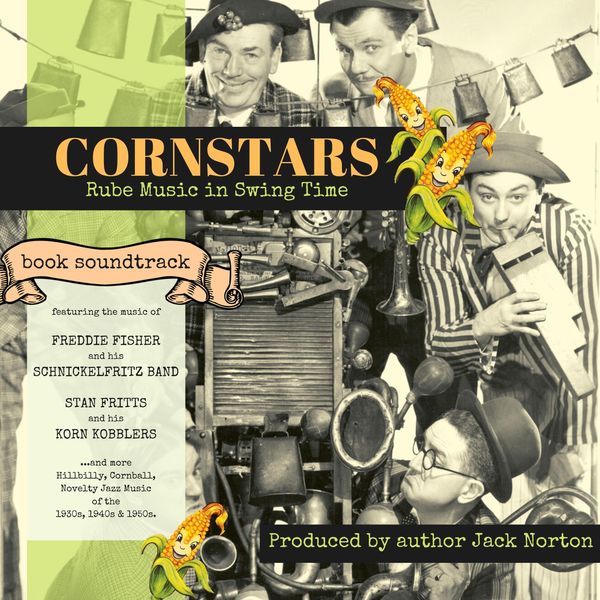 Various Artists - Cornstars: Rube Music in Swing Time (Book Soundtrack) Various Artists - Cornstars: Rube Music in Swing Time (Book Soundtrack)