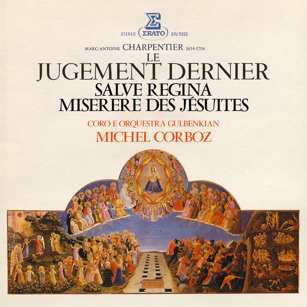 Michel Corboz|Charpentier: Le jugement dernier, Salve Regina & Miserere des Jésuites Michel Corboz|Charpentier: Le jugement dernier, Salve Regina & Miserere des Jésuites