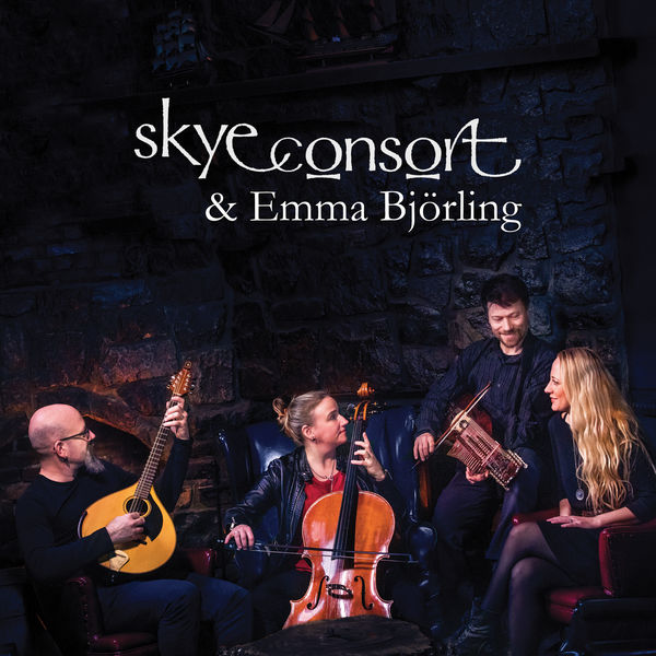 Emma Björling - Skye Consort & Emma Björling Emma Björling - Skye Consort & Emma Björling