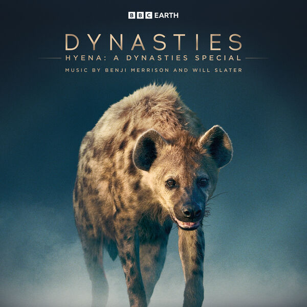 Hyena: A Dynasties Special (Original Television Soundtrack), Benji ...