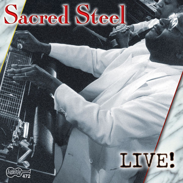 Various Artists - Sacred Steel: Live! Various Artists - Sacred Steel: Live!