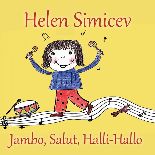 Helen Simicev|Jambo, salut, halli-hallo