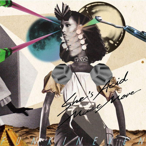 FunkinEven|She's Acid FunkinEven|She's Acid