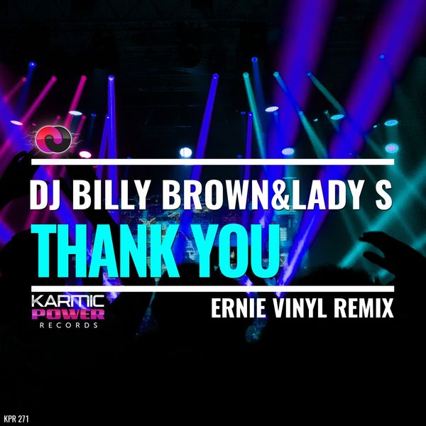 Dj Billy Brown|Thank You (Ernie Vinyl Remix)