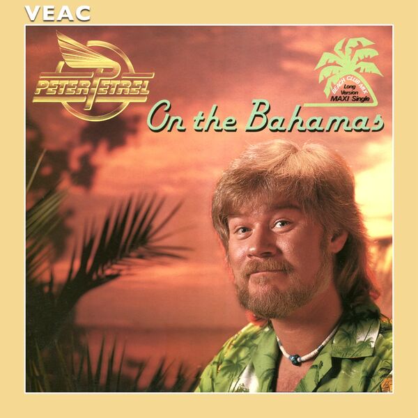 Peter Petrel|On the Bahamas (Beach Club-Mix) Peter Petrel|On the Bahamas (Beach Club-Mix)