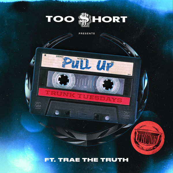 Too $hort - Pull Up (feat. Trae tha Truth) Too $hort - Pull Up (feat. Trae tha Truth)