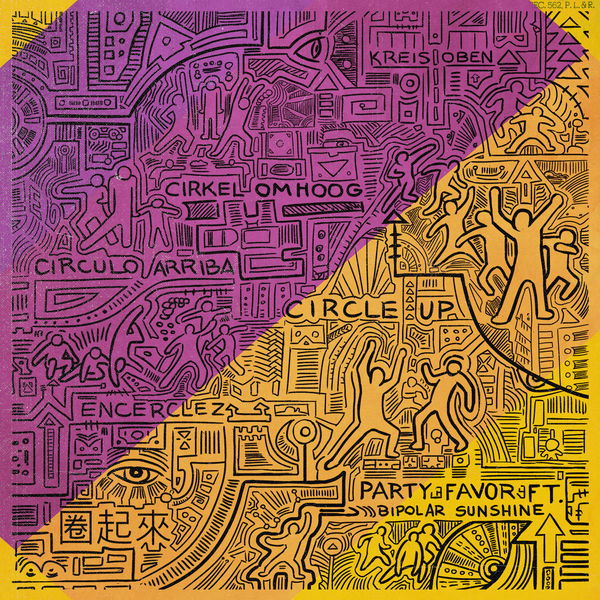Party Favor|Circle Up (feat. Bipolar Sunshine) Party Favor|Circle Up (feat. Bipolar Sunshine)