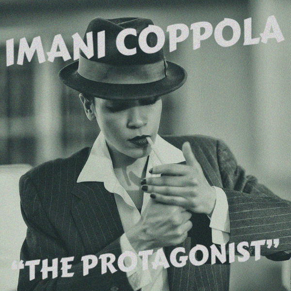 Imani Coppola - The Protagonist Imani Coppola - The Protagonist